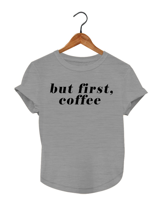 But First Coffee Graphic Tee